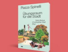 book: Piazza Spinelli. Übungsraum für die Stadt